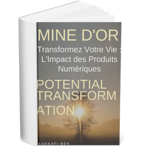 Transformez Votre Vie : L’Impact des Produits Numériques - Image 3